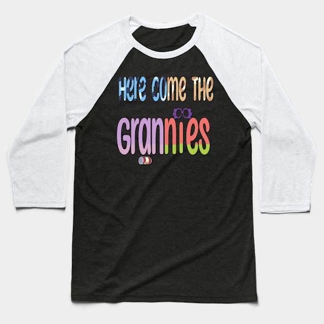 Here come the Grannies Baseball T-Shirt by magicmirror